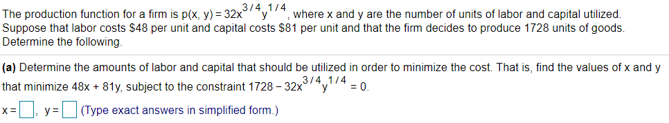 Solved The production function for a firm is p(x, y) = | Chegg.com
