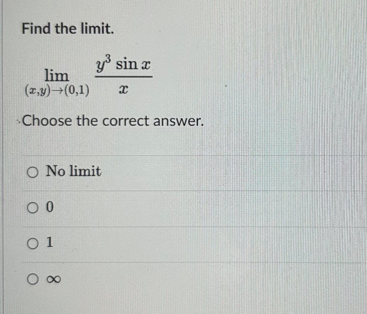 solved-find-the-limit-lim-x-y-0-1-y3sinxxchoose-the-chegg