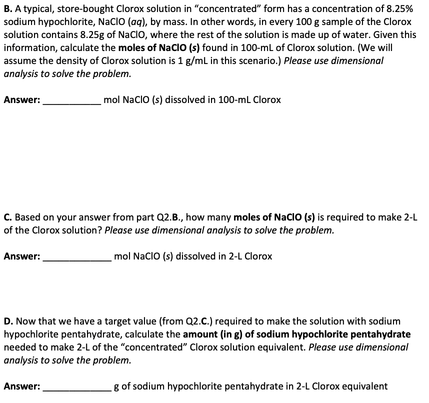 What Is The Sodium Hypochlorite Concentration In Clorox Solved B. A typical, store-bought Clorox solution in | Chegg.com