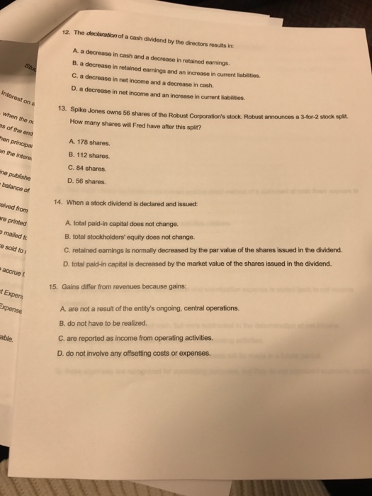 Solved 12. The declaration of a cash dividend by the | Chegg.com