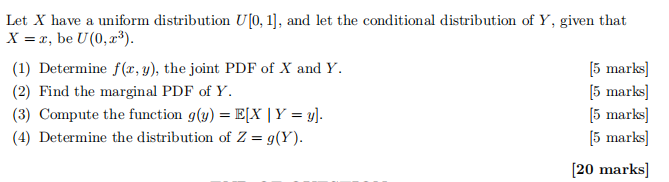 Solved Let X Have A Uniform Distribution U[0,1], And Let The | Chegg.com