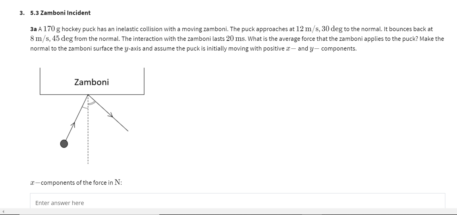 Solved 5.3 Zamboni Incident 3a A 170 g hockey puck has an