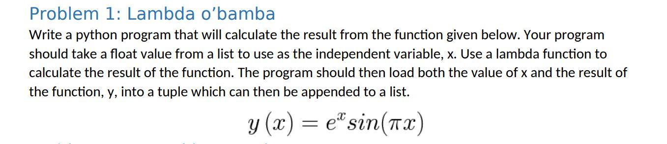 Solved Problem 1: Lambda o'bamba Write a python program that | Chegg.com