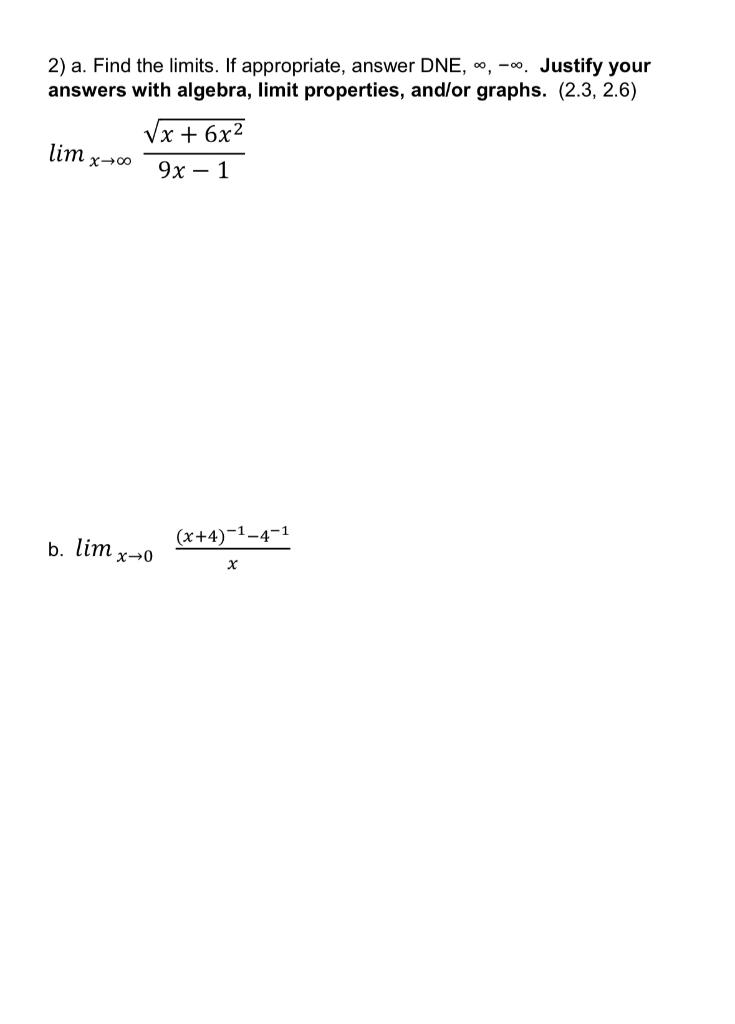 Solved 2) a. Find the limits. If appropriate, answer DNE, | Chegg.com