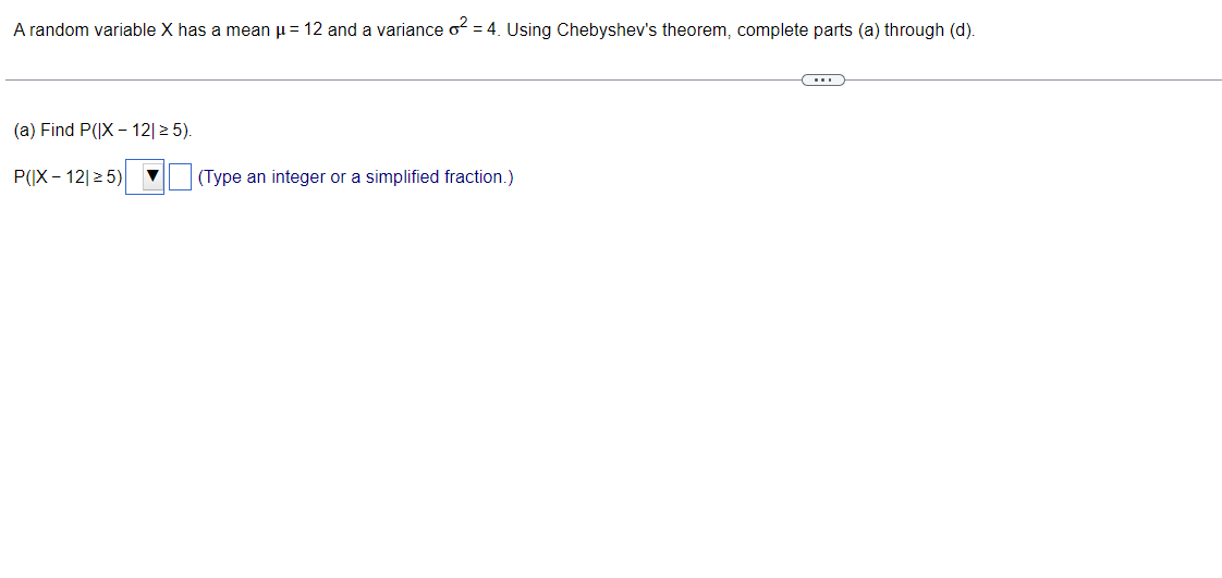 Solved A random variable X has a mean μ=12 and a variance | Chegg.com