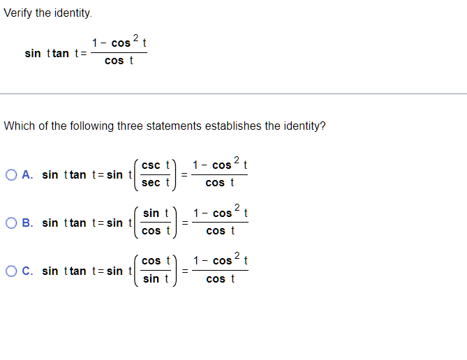 Solved Verify the identity. sinttant=cost1−cos2t Which of | Chegg.com