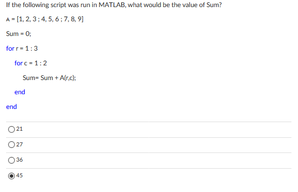 Solved If the following script was run in MATLAB, what would | Chegg.com