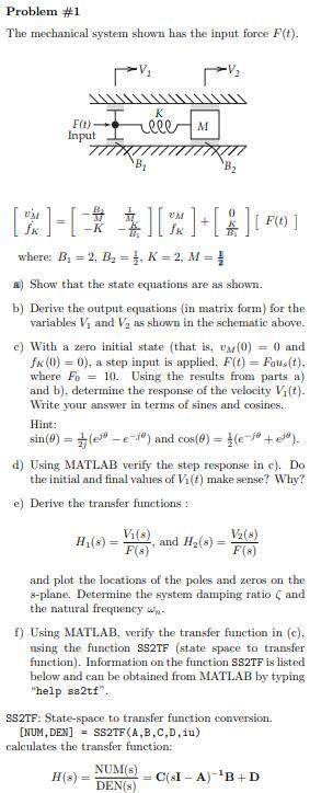 Solved Problem #1 The mechanical system shown has the input | Chegg.com