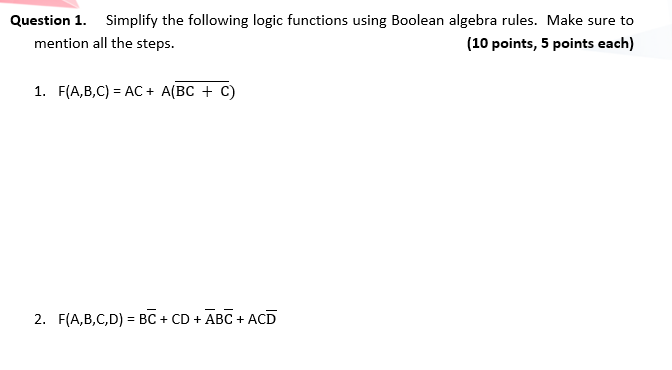 Solved Question 1. Simplify The Following Logic Functions | Chegg.com