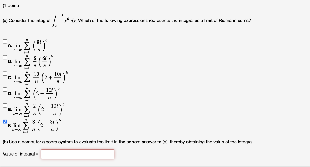 Solved (1 point) 10 (a) Consider the integral {". x dx. | Chegg.com