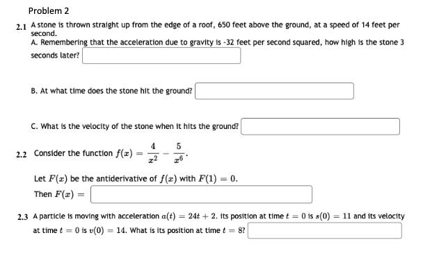 Solved Problem 2 2.1 A stone is thrown straight up from the | Chegg.com