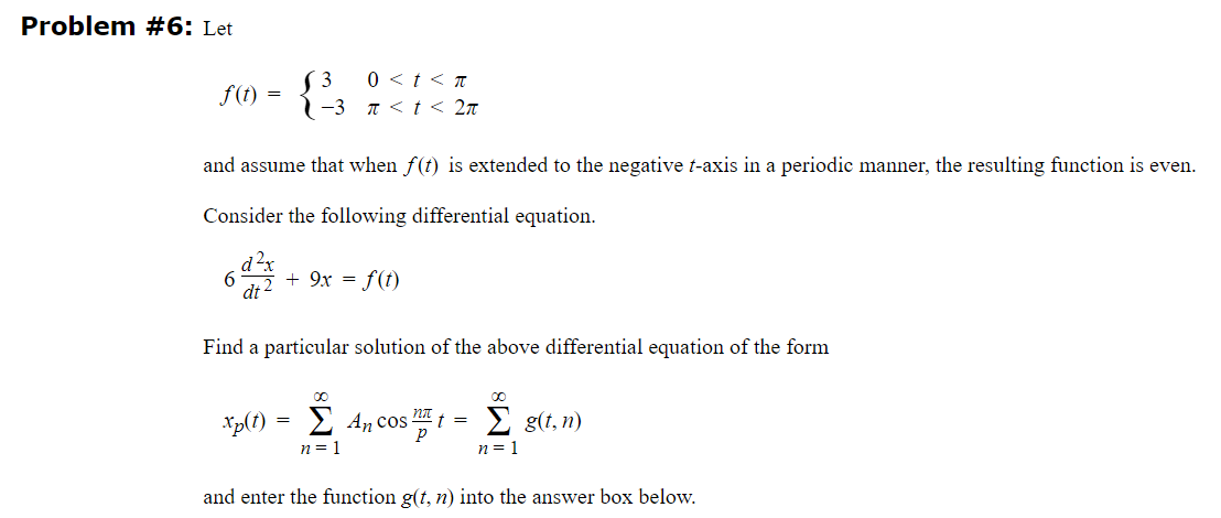 Solved Let f (t) = { 3 0