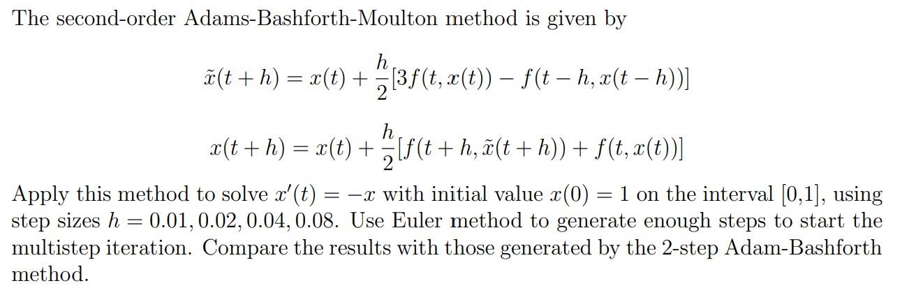 Solved The second-order Adams-Bashforth-Moulton method is | Chegg.com