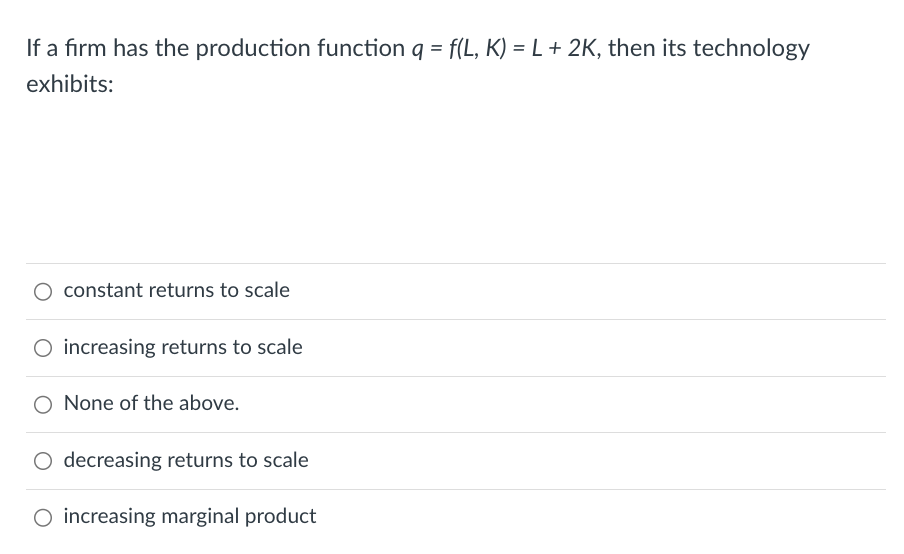 Solved If a firm has the production function \\( q=f(L, | Chegg.com