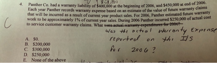 Solved 4. Panther Co. had a warranty liability of $400,000 | Chegg.com