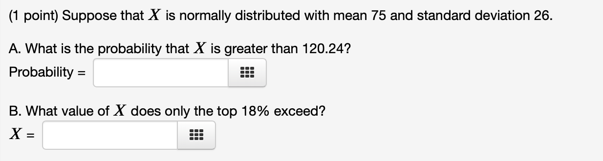Solved Suppose that 𝑋 X is normally distributed with mean | Chegg.com