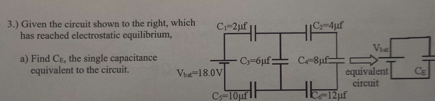 Solved 3.) Given the circuit shown to the right, has reached | Chegg.com