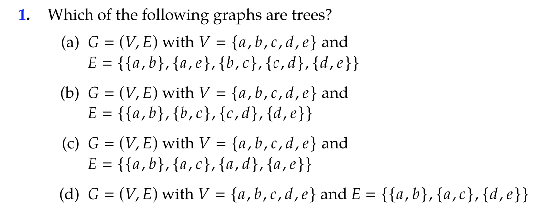 Solved 1. Which of the following graphs are trees? (a) G = | Chegg.com