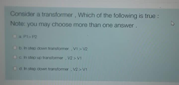 Solved Consider A Transformer. Which Of The Following Is | Chegg.com