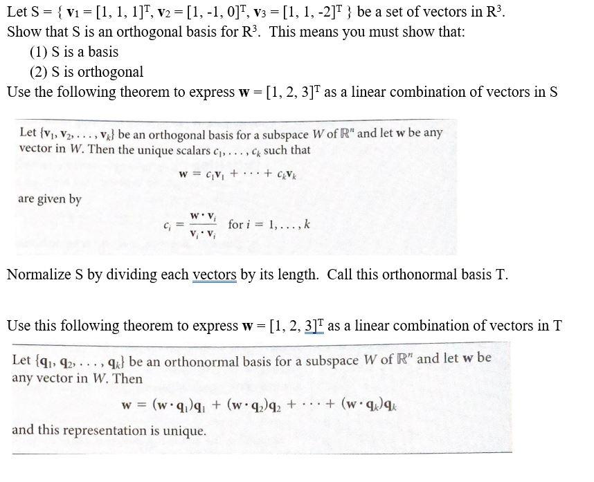 Solved Let S= { V1 = [1, 1, 1]T, V2 = [1,-1, 0]T, V3 = [1, | Chegg.com