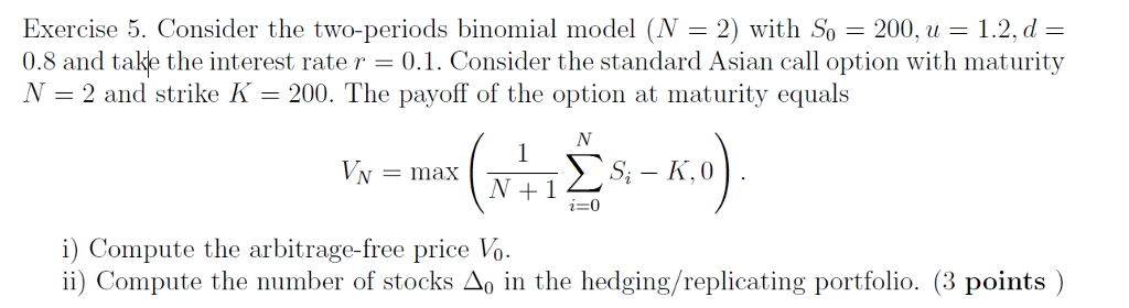 Solved Exercise 5. Consider the two-periods binomial model | Chegg.com