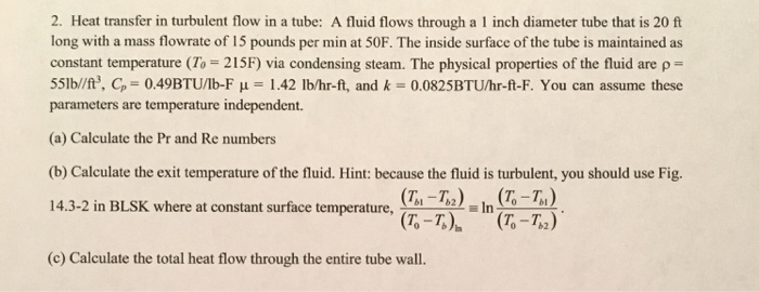 Solved 2. Heat transfer in turbulent flow in a tube: A fluid | Chegg.com