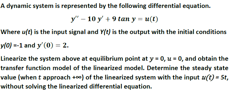 Solved A dynamic system is represented by the following | Chegg.com