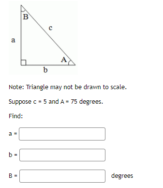 Solved B с A Α) B Note: Triangle May Not Be Drawn To Scale. | Chegg.com