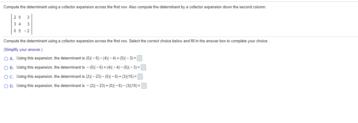 Solved Compute The Determinant Using A Cofactor Expansion | Chegg.com