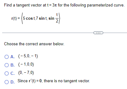 Solved Find a tangent vector at t=3π for the following | Chegg.com