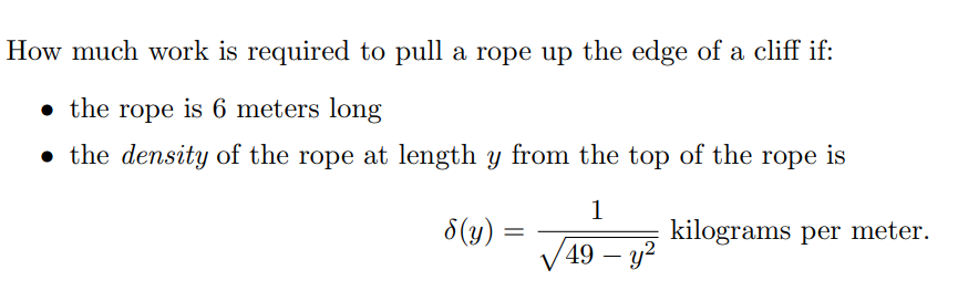 Solved How much work is required to pull a rope up the edge | Chegg.com