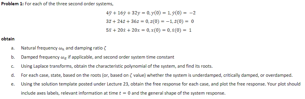 Solved Problem 1: For each of the three second order | Chegg.com
