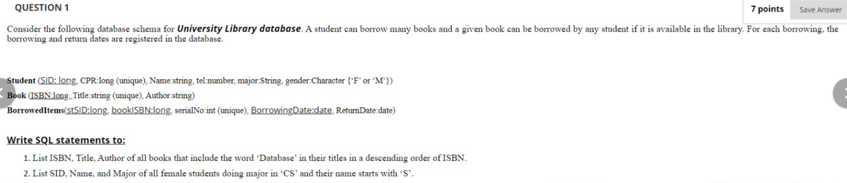Solved QUESTION 1 7 points Save Answer Consider the | Chegg.com