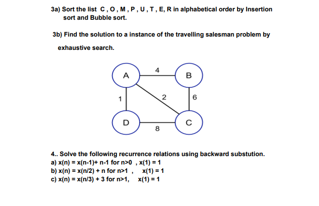 Solved 3a) Sort the list C,O,M,P,U,T,E,R in alphabetical | Chegg.com
