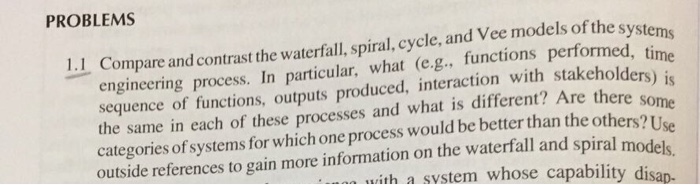 Solved PROBLEMS 1.I Compare and contrast the waterfall, | Chegg.com