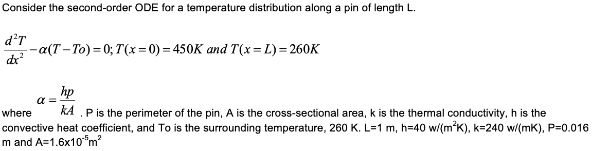 Solved Consider the second-order ODE for a temperature | Chegg.com