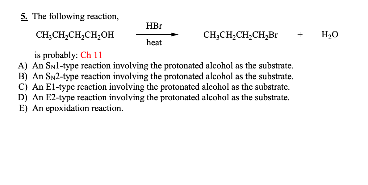 Solved 1. Which Of The Following Reactions Would Have The | Chegg.com