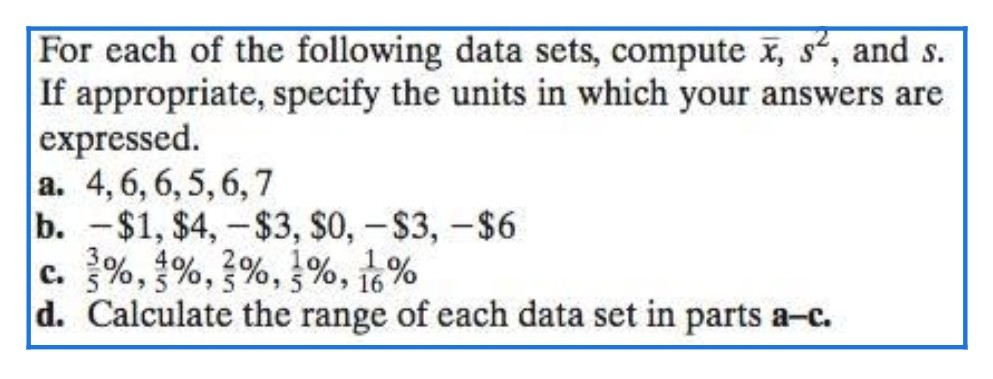 Solved For each of the following data sets, compute x, s, | Chegg.com
