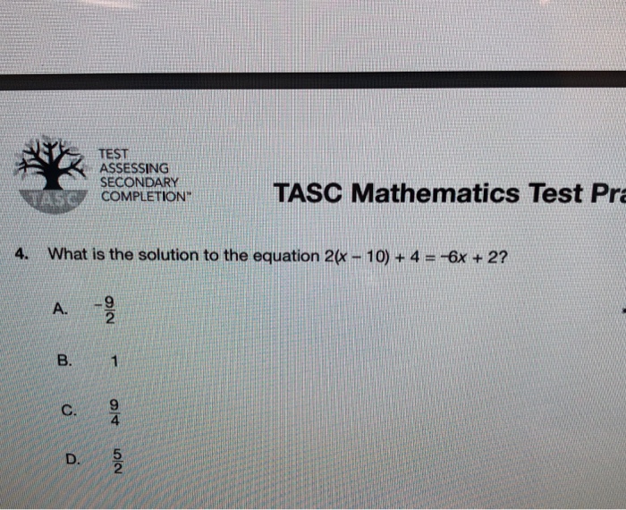 Solved TEST ASSESSING SECONDARY COMPLETION TASC Mathematics