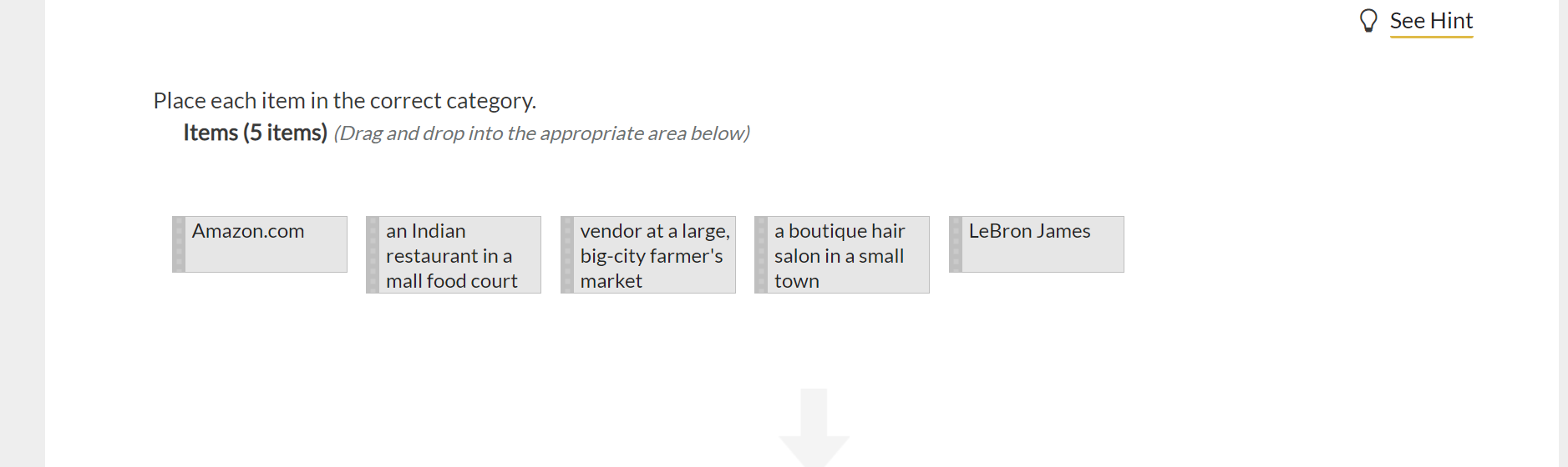Solved ♡ See Hint Place each item in the correct category. | Chegg.com