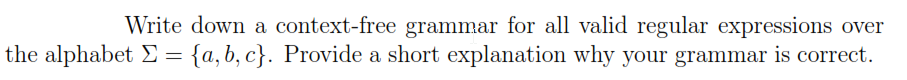 Solved Write down a context-free grammar for all valid | Chegg.com