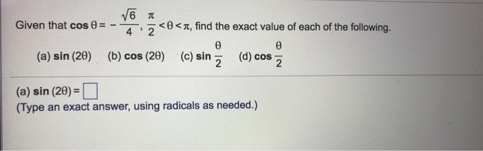 Solved Given that cos ? 2 | Chegg.com