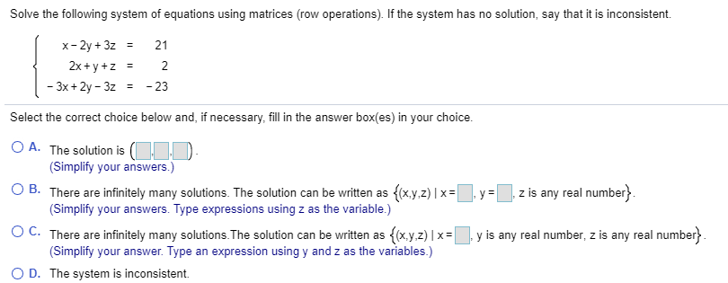 Solved Solve the following system of equations using | Chegg.com