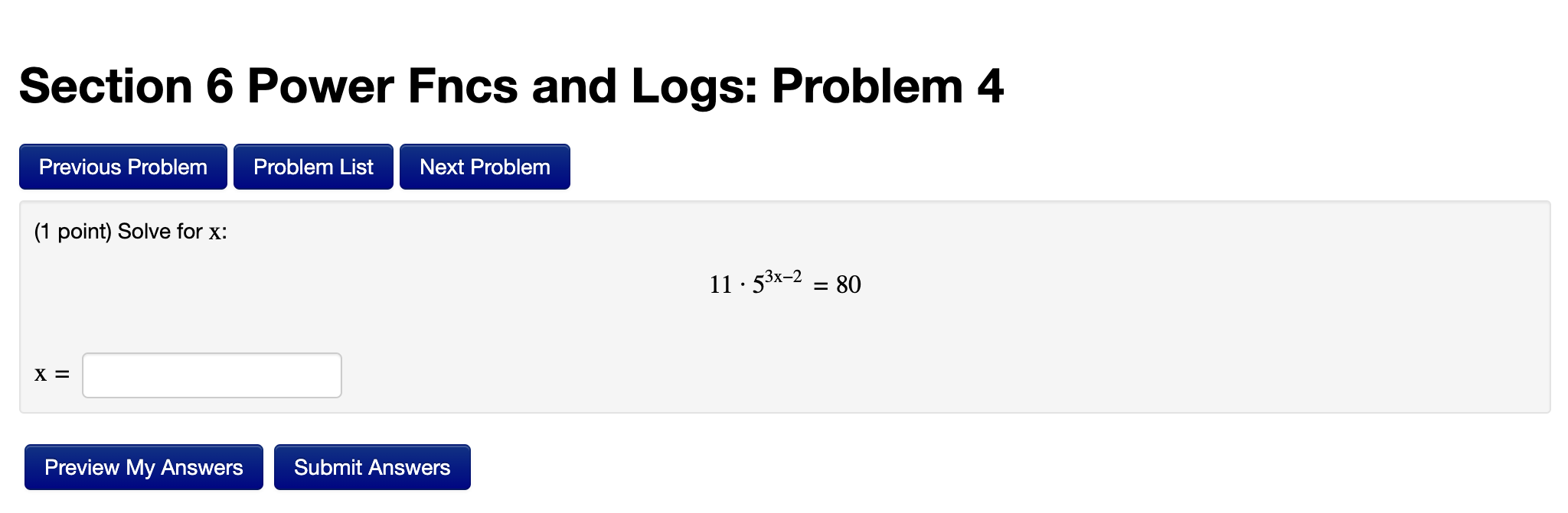 Solved (1 ﻿point) ﻿Solve for x ﻿:11*53x-2=80x= | Chegg.com