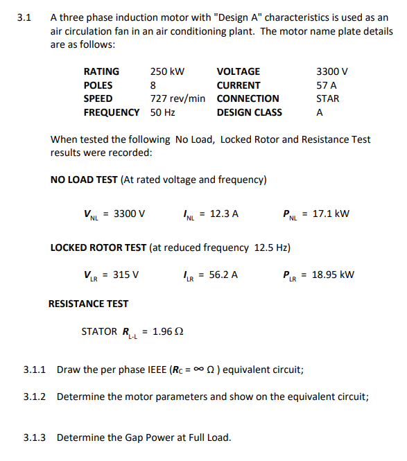 Solved 3.1 A Three Phase Induction Motor With "Design A" | Chegg.com