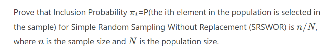 Solved Prove that Inclusion Probability πi=P (the ith | Chegg.com