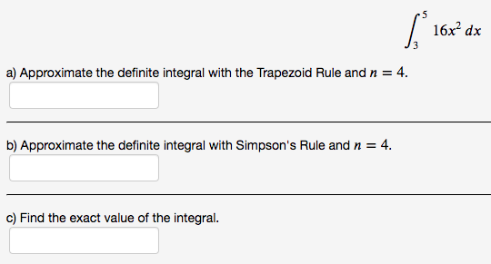 Solved ∫3516x2dx a) Approximate the definite integral with | Chegg.com