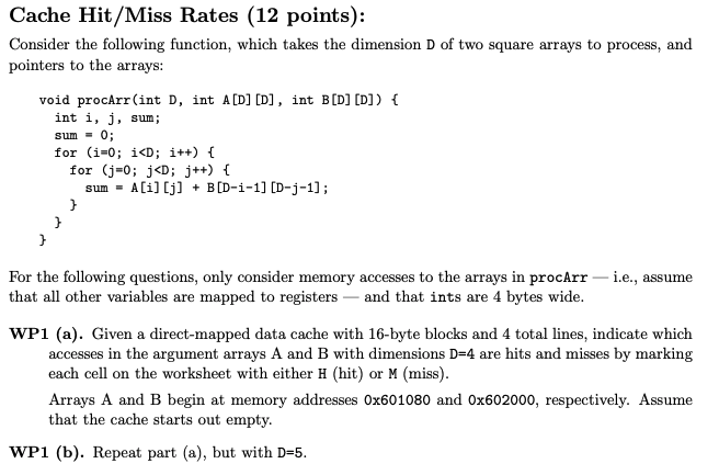 Cache Hit/Miss Rates (12 points): Consider the | Chegg.com