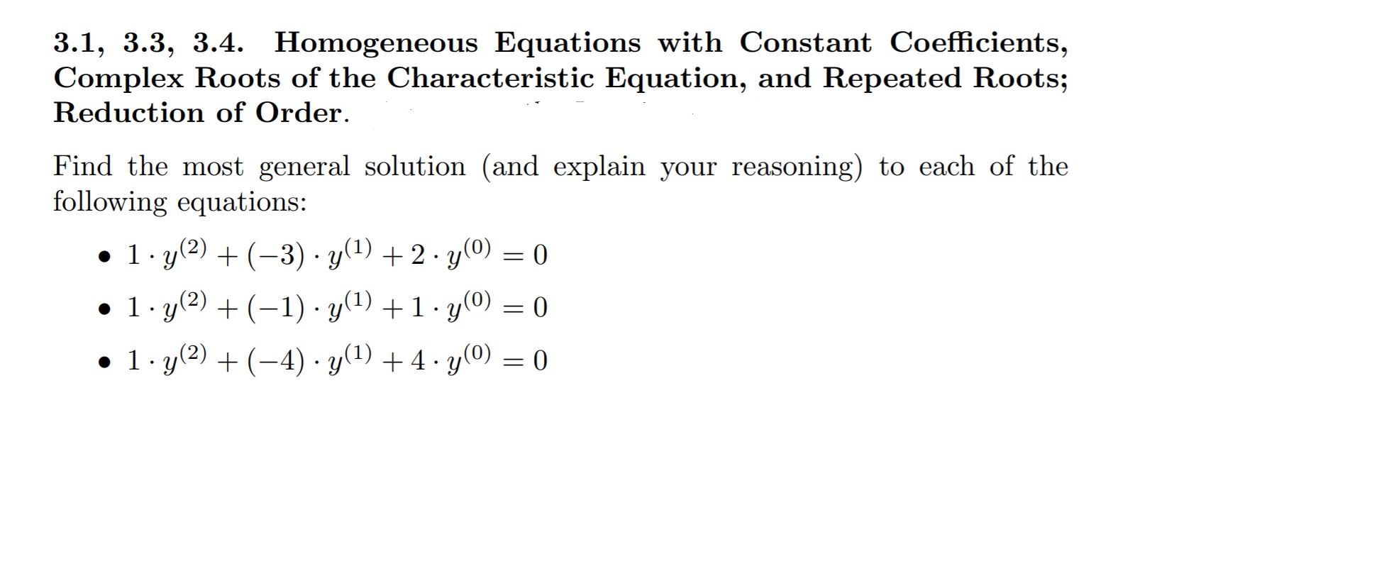 Solved 3.1, 3.3, 3.4. Homogeneous Equations with Constant | Chegg.com