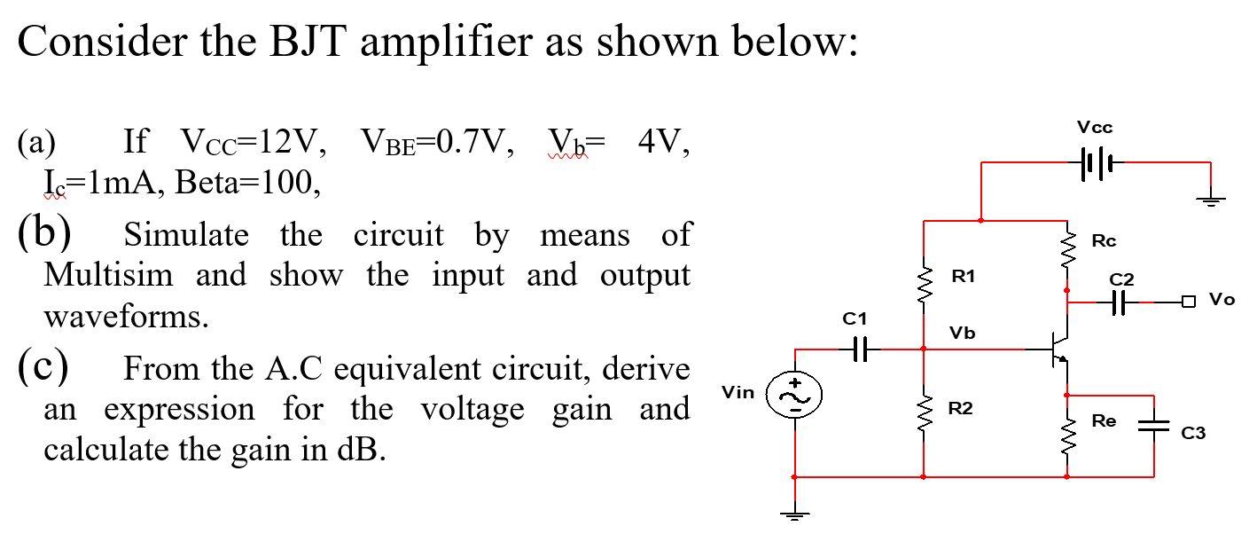 Solved Consider the BJT amplifier as shown below: Vcc HI Rc | Chegg.com
